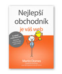 Nejlepší obchodník je váš web