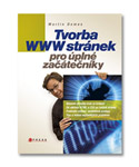 Tvorba WWW stránek pro úplné začátečníky